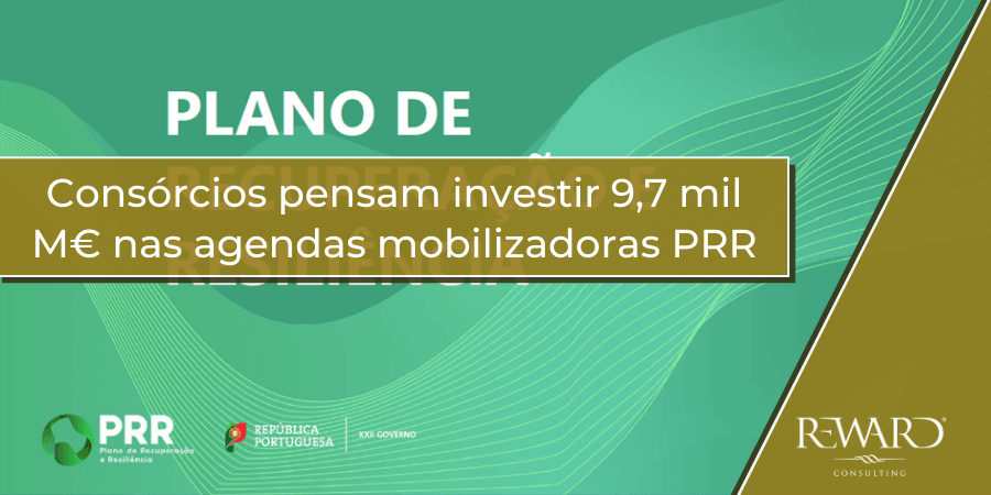 Consórcios pensam investir 9,7 mil M€ nas agendas mobilizadoras PRR